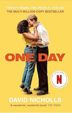 One Day. Netflix Tie-In - Soon to be a Major Netflix Series